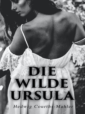 cover image of Die wilde Ursula